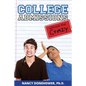 College Admissions Without the Crazy - Paperback