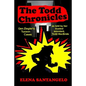 The Todd Chronicles - Paperback