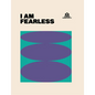 I Am Fearless - Hardcover