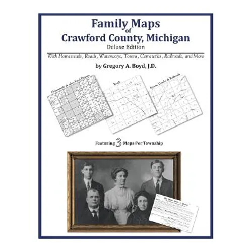 Family Maps of Crawford County, Michigan - Paperback