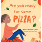 Are you ready for some pizza? - Hardcover