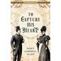 To Capture His Heart - Paperback