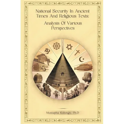 National Security in Ancient Times and Religious Texts: Analysis of Various Perspectives - Paperback