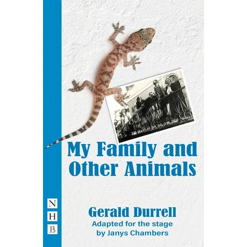 My Family and Other Animals: (Stage Version) - Paperback