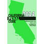 California Penal Code and Evidence Code 2014 Book 1 of 2 - Paperback