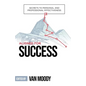 Aligned for Success: Secrets to Personal and Professional Effectiveness - Paperback