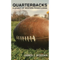 Quarterbacks: A Legacy of Western Pennsylvania - Hardcover