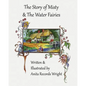 The Story of Misty and The Water Fairies - Paperback