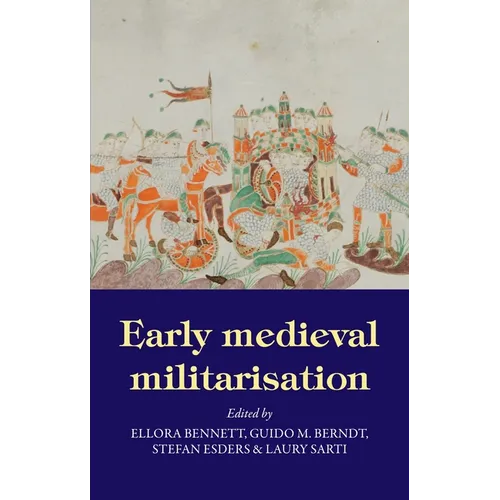 Early Medieval Militarisation - Paperback