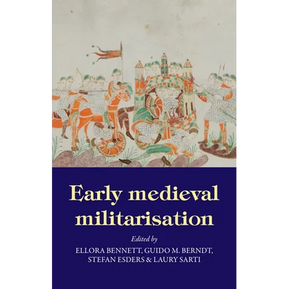 Early Medieval Militarisation - Paperback