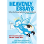 Heavenly Essays: 50 Narrative College Application Essays That Worked - Paperback