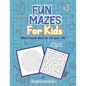 Fun Mazes for kids, Maze Puzzle Book for 4-8 year olds.: A fun Activity workbook for kids. - Paperback