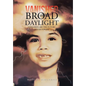 Vanished in Broad Daylight: Children Are the Future Never Forget - Hardcover