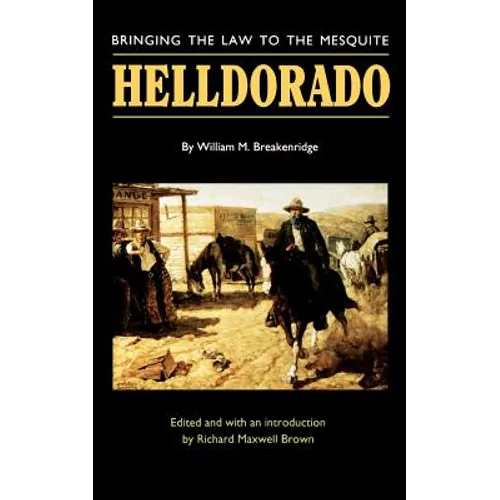 Helldorado: Bringing the Law to the Mesquite - Paperback