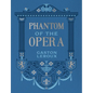 Phantom of the Opera - Hardcover