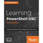 Learning PowerShell DSC - Second Edition: Automate deployment and configuration of your servers - Paperback