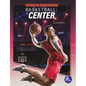 Basketball: Center: Center - Hardcover