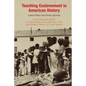 Teaching Enslavement in American History: Lesson Plans and Primary Sources - Paperback