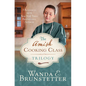 The Amish Cooking Class Trilogy: 3 Romances from a New York Times Bestselling Author - Paperback