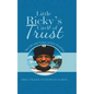 Little Ricky's Circle of Trust: The Life and Times of Eric Evenhuis - Hardcover