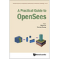 A Practical Guide to Opensees - Hardcover