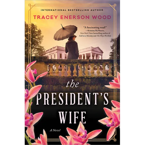 The President's Wife - Library Binding