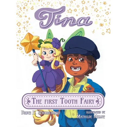 Tina the First Tooth Fairy - Hardcover
