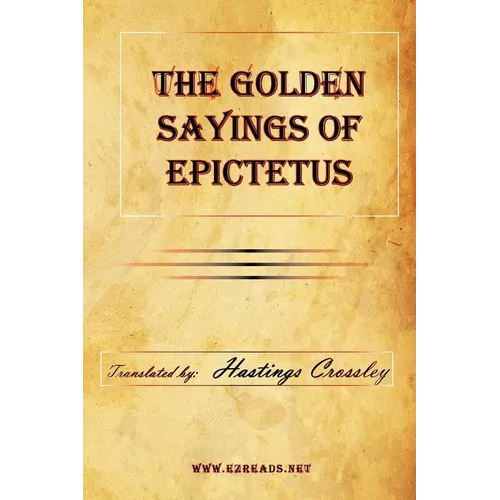 The Golden Sayings of Epictetus - Paperback