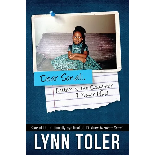 Dear Sonali, Letters to the Daughter I Never Had - Paperback