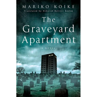 The Graveyard Apartment - Hardcover