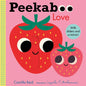 Peekaboo: Love: (An Interactive Board Book for Babies & Toddlers with Mirror & Sliders to Push, Pull, or Turn. Cute Artwork Includes a Strawberry, Rai - Board Book