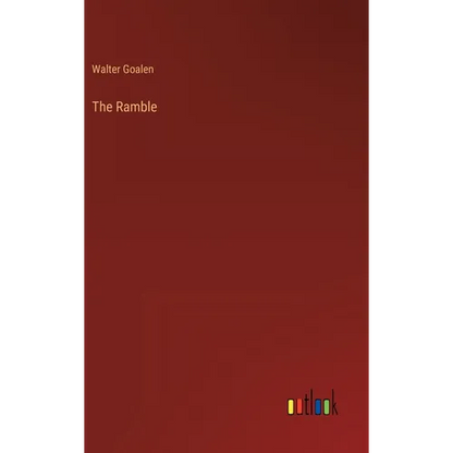 The Ramble - Hardcover