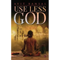Use Less God - Paperback