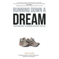 Running Down a Dream: Your Road Map To Winning Creative Battles - Paperback