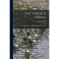 The Torch is Passed: the Associated Press Story of the Death of a President - Paperback