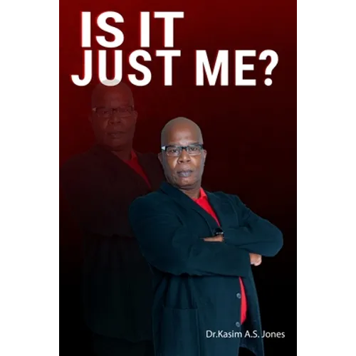 Is It Just Me?: Responsibility, Redemption, and Release - Paperback