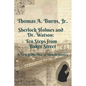 Sherlock Holmes and Dr. Watson: Ten Steps from Baker Street: A New Collection of Untold Stories - Paperback