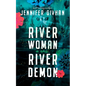 River Woman, River Demon - Hardcover