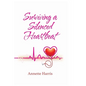Surviving A Silenced Heartbeat - Paperback