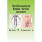 Thyroid Neuropathy and Myopathy Questions and Answers: Quality Information Exchange Between Fellow Patients - Paperback