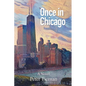 Once in Chicago - Paperback