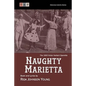 Naughty Marietta: The 1910 Victor Herbert Operetta: Complete Book and Lyrics - Paperback