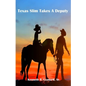 Texas Slim Takes A Deputy - Paperback