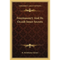 Freemasonry And Its Occult Inner Secrets - Paperback