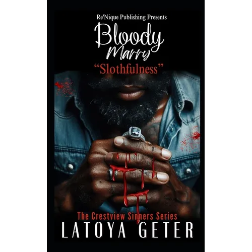 Bloody Marry: Slothfulness - Paperback