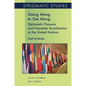 Going Along to Get Along: Diplomatic Pressure and Interstate Socialization at the United Nations - Paperback