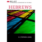 Hebrews: Belief: A Theological Commentary on the Bible - Hardcover