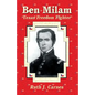 Ben Milam: Texas Freedom Fighter - Paperback