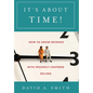 It's About Time!: How to Grow Revenue with Prospect-Centered Selling - Hardcover