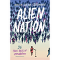 Alien Nation: 36 True Tales of Immigration - Hardcover